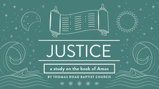 Justice: A Study in Amos Amos 4:12 King James Version