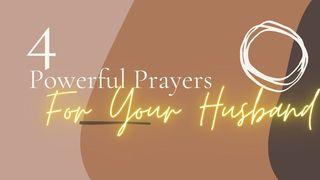 4 Powerful Prayers for Your Husband James 1:19-20 New International Version