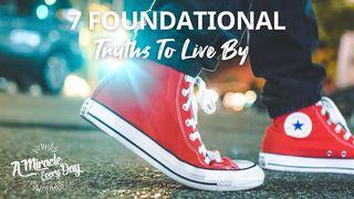 7 Foundational Truths to Live By Psalms 18:28 New Living Translation