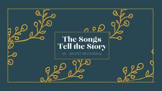 The Songs Tell the Story: An Advent Devotional Isaiah 52:7 New International Version