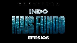Indo Mais Fundo - Efésios Efésios 4:22-24 Nova Versão Internacional - Português