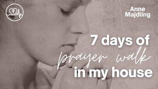 7 Days of Prayer Walk in My House Psalms 22:4-5 American Standard Version