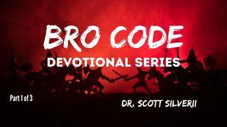 Bro Code Devotional: Part 1 of 3 Malachi 4:6 New King James Version