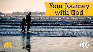 Your Journey With God Galatians 4:7 New International Version
