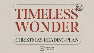 Timeless Wonder | a Christmas Reading Plan From New Life Church  John 12:40 King James Version