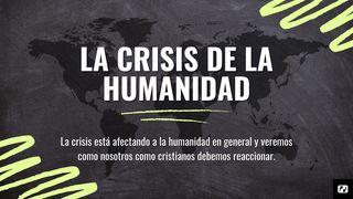 La Crisis De La Humanidad Habacuc 2:14 Nueva Versión Internacional - Español