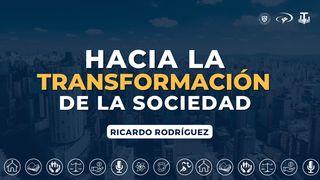 Hacia La Transformación De La Sociedad Romanos 12:2 Nueva Versión Internacional - Español