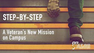 Step-by-Step: A Veteran’s New Mission on Campus Proverbs 19:11 English Standard Version 2016