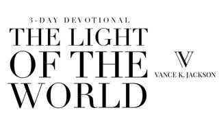 The Light of the World Psalm 24:1-2 English Standard Version 2016