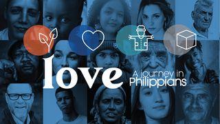Love: A New Commandment - a Journey in Philippians Philippians 2:23 King James Version