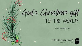 God’s Christmas Gift to the World. Isaiah 33:15-16 New Living Translation