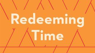 Redeeming Time Revelation 3:20 New Living Translation