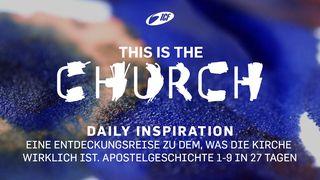 This Is The CHURCH - Apostelgeschichte 1-9 Apostelgeschichte 2:1-10 bibel heute