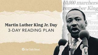Celebrating Mercy, Justice, and Peace: Three Reflections in Honor of Martin Luther King Jr. Day Matthew 5:43-47 New International Reader’s Version