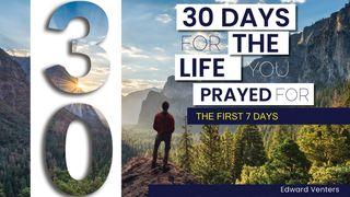 30 Days for the Life You Prayed for by Edward Venters James 2:8-9 English Standard Version 2016