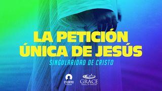 [Singularidad de Cristo] La petición única de Jesús Isaías 53:8 Nueva Versión Internacional - Español