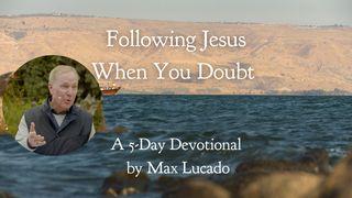 Following Jesus When You Doubt Hebrews 4:14-16 Amplified Bible, Classic Edition