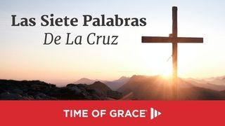Las Siete Palabras De La Cruz Mateo 27:45-50 Nueva Versión Internacional - Español