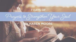 7 Days of Prayers to Strengthen Your Soul Romans 1:1-7 King James Version