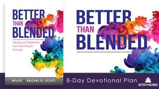 Better Than Blended Devotional كولوسي 2:2-3 كتاب الحياة