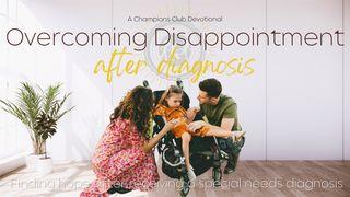 Overcoming Disappointment After Diagnosis Secondo libro dei Re 4:1-7 Nuova Riveduta 2006