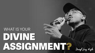 What Is Your Divine Assignment? I Timothy 4:12 New King James Version