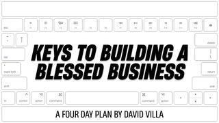 Keys to Building a Blessed Business 2 Thessalonians 3:3 New International Version