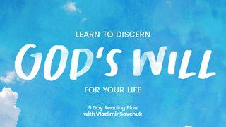 Discerning God's Will for Your Life Acts of the Apostles 13:2 New Living Translation