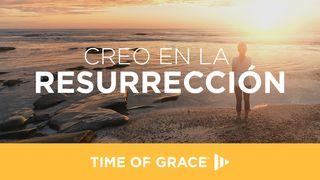 Creo en la resurrección Job 19:25 Nueva Versión Internacional - Español