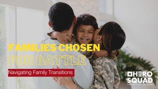 Families Chosen for Battle Isaiah 41:9 New International Version