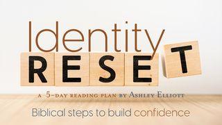 Identity Reset Psalms 18:30 New International Version