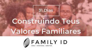 31 Dias Construindo Teus Valores Familiares Tiago 4:17 Nova Versão Internacional - Português