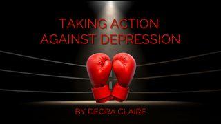 Taking Action Against Depression Proverbs 15:22 King James Version