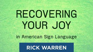"Recovering Your Joy" in American Sign Language 1 Timothy 6:17 New Living Translation