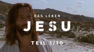 Das Leben Jesu, Teil 1/10 John 1:12 King James Version