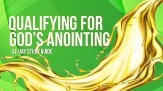 Qualifying for God's Anointing Jeremiah 18:3-4 New King James Version
