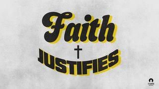 Faith: Faith Justifies Lettera agli Efesini 2:18 Nuova Riveduta 2006