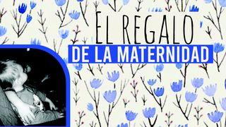 El Regalo De La Maternidad Romanos 12:2 Nueva Versión Internacional - Español