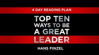 Top Ten Ways To Be A Great Leader James 1:19-25 Amplified Bible