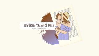 New Mom: Corazón De Barro FILIPENSES 2:3 La Palabra (versión española)