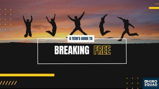 A Teen's Guide To: Breaking Free  Isaiah 51:12 King James Version