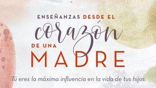 Enseñanzas desde el corazón de una madre Eclesiastés 3:11-12 Nueva Versión Internacional - Español