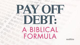 Debt: A Biblical Formula for Paying It Off Miraculously Fast John 6:14-15 English Standard Version 2016