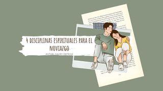 4 disciplinas espirituales para el noviazgo Efesios 5:15 Nueva Versión Internacional - Español