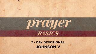 Prayer Basics Luke 18:11 New International Version