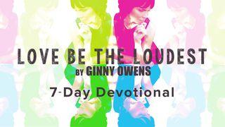 Ginny Owens - Love Be The Loudest - The Overflow Devo إنجيل لوقا 5:8 كتاب الحياة