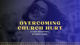 Overcoming Church Hurt 2 Corinthians 2:11 Amplified Bible