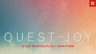 Quest for Joy: Six Biblical Truths With John Piper Romans 3:21-26 New International Version