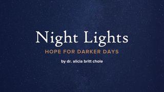Night Lights: Hope for Darker Days Deuteronomy 8:3 Amplified Bible, Classic Edition