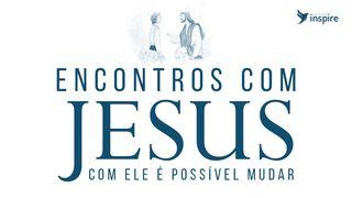 10 Dias de Encontros com Jesus: com Ele é possível mudar João 11:4 Nova Tradução na Linguagem de Hoje